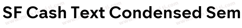 SF Cash Text Condensed Semibold字体转换